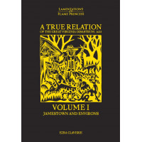 A True Relation of the Great Virginia Disastrum, 1633 (Regular Edition) (Print + PDF)